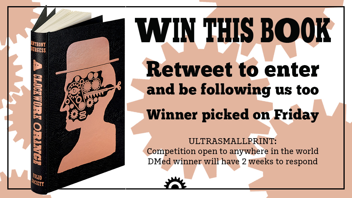 Anthony Burgess Foundation (@anthonyburgess) on Twitter photo WIN a copy of this gorgeous <a href="/foliosociety/">The Folio Society</a> edition of Anthony Burgess's A Clockwork Orange. RETWEET this tweet and be FOLLOWING us to enter — a lucky winner will be picked at random on Friday. WIN a copy of this gorgeous <a href="/foliosociety/">The Folio Society</a> edition of Anthony Burgess's A Clockwork Orange. RETWEET this tweet and be FOLLOWING us to enter — a lucky winner will be picked at random on Friday.