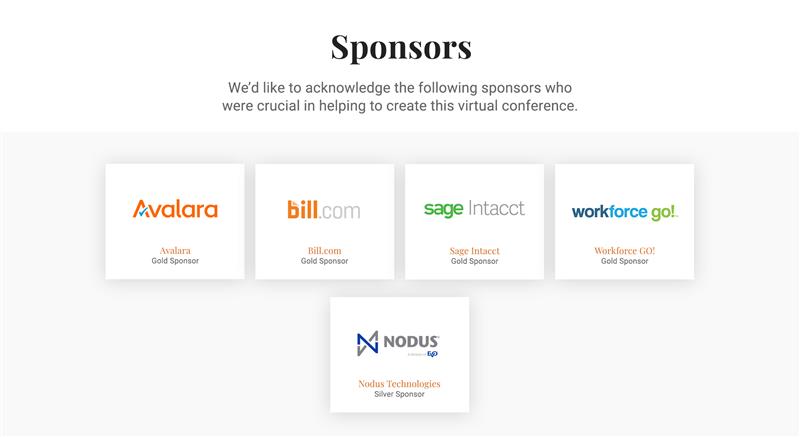 Armanino_HQ's tweet photo. A special shout-out to our sponsors @avalara, @billcom, @WorkforceGo, @SageIntacct and @NodusTech who were crucial in helping create our #EVOLUTION20 Virtual Conference Series!
#NEXTNormal #virtualconference #triage #assess #transition #optimize #growth https://t.co/AwGhrKjqfS