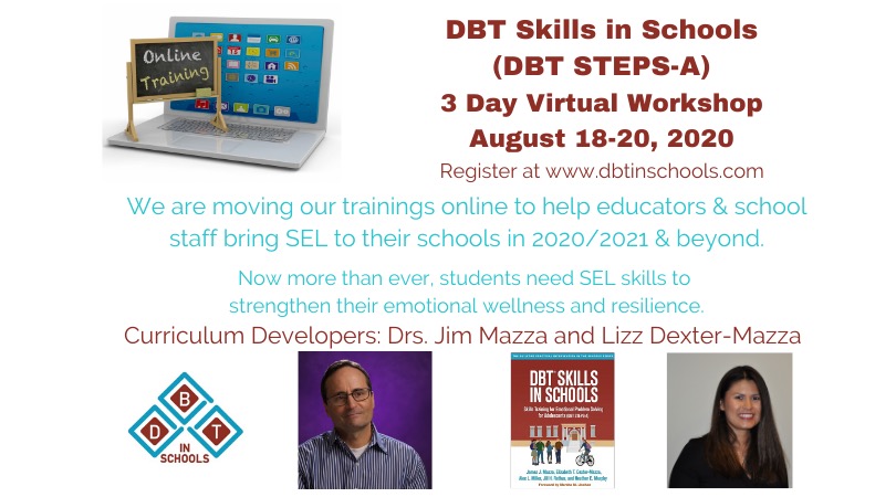 Early bird rates for the upcoming virtual DBT STEPS-A training end on Friday, July 31st. Register ASAP to get the best rates. No matter what form you and your students are returning to school, we know that attending to everyone's social emotional needs are a top priority!