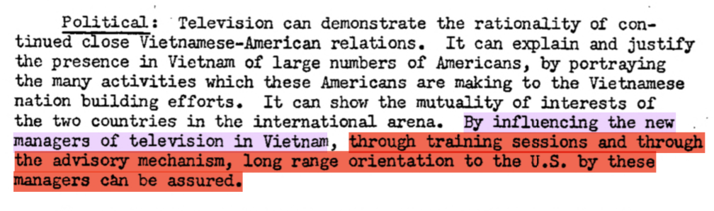 a "discreet" board of censors, "judicious withdrawal of technical support, subtle personal persuasion by advisors, and offering attractive alternatives." And in line with Palmer's playbook, through US professionals training and advising the Vietnamese staff.