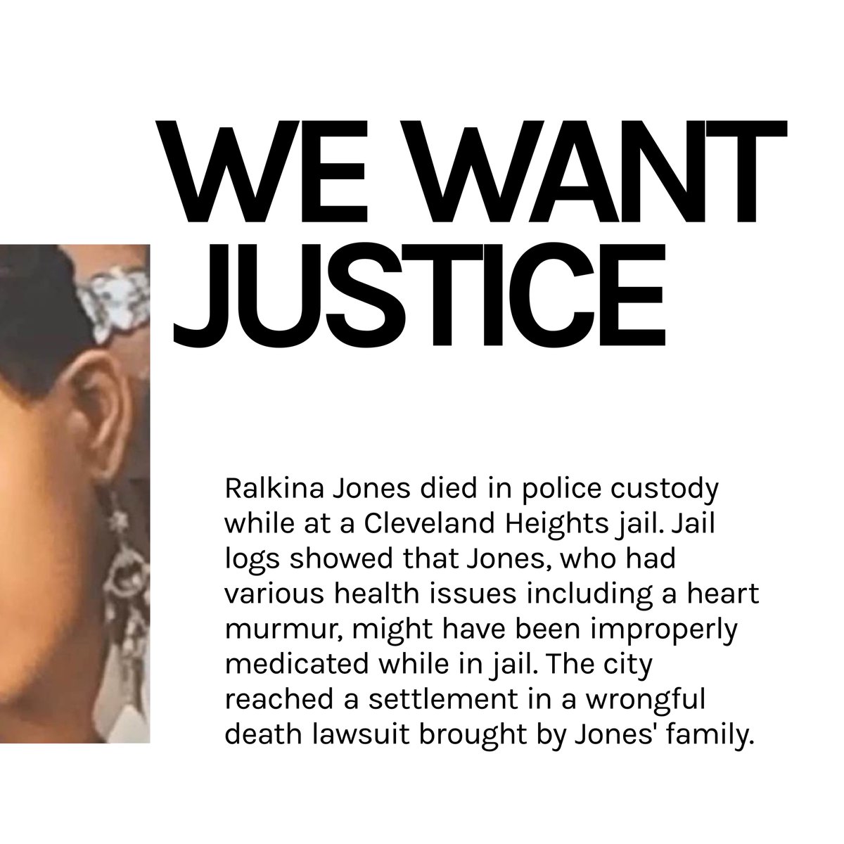 SayTheirName_io's tweet photo. SAY HER NAME: #RALKINAJONES: 

Sunday marked 5 years since Ralkina, 37, was found dead in her jail cell in Cleveland Heights. Ralkina told officers she worried about her health -"I don’t want to die in your cell,”. Jail logs indicate she may have been improperly medicated

#blm https://t.co/Oww9tiRg8s