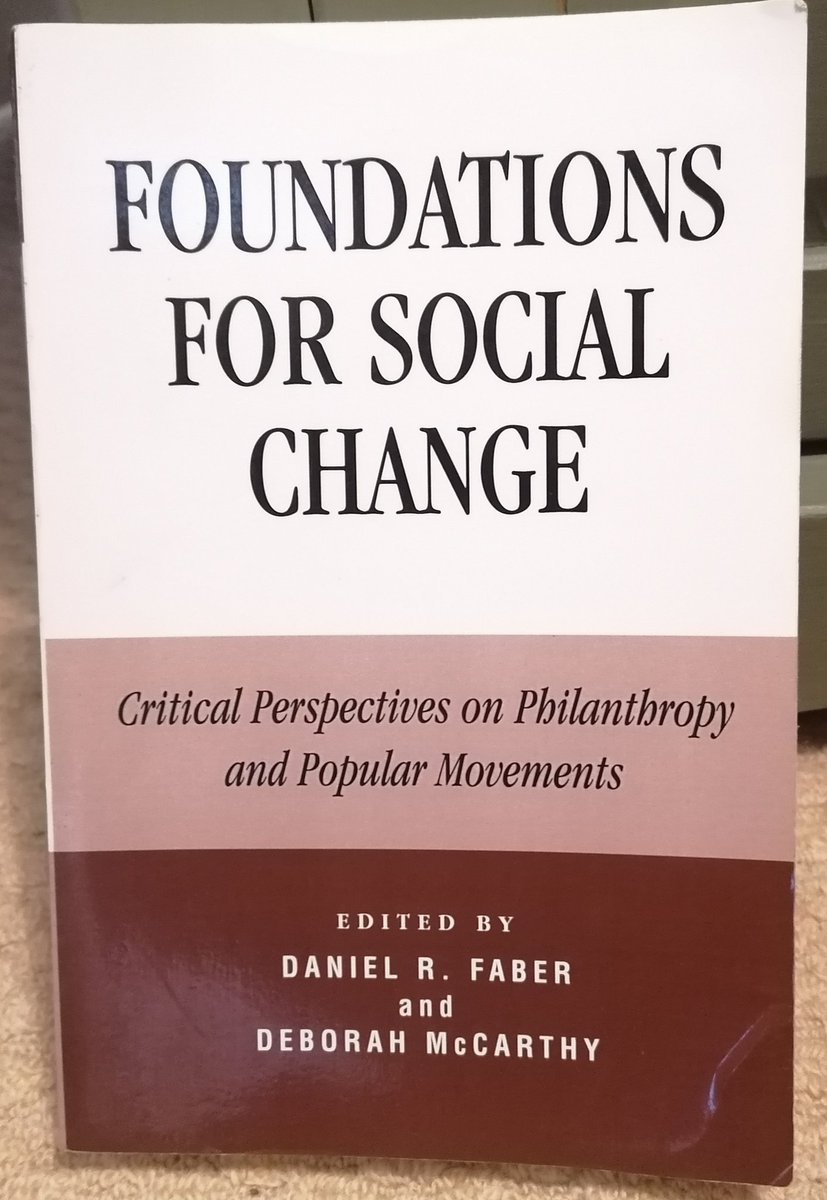 Been reading more from my new purchase, this time the chapter by Joan Roelofs on "Liberal Foundations: Impediments or Supports?"An absolute humdinger for anyone interested in qns of whether foundations, even when as well-intentioned as possible, are potentially problematic.