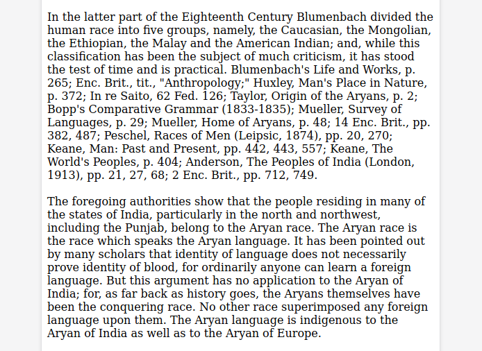 Anyway, Thind argued that he was an Aryan, which was considered a subclass of Caucasian. Alright, hoisting SCOTUS by their own petard with the precedent set in _Ozawa_