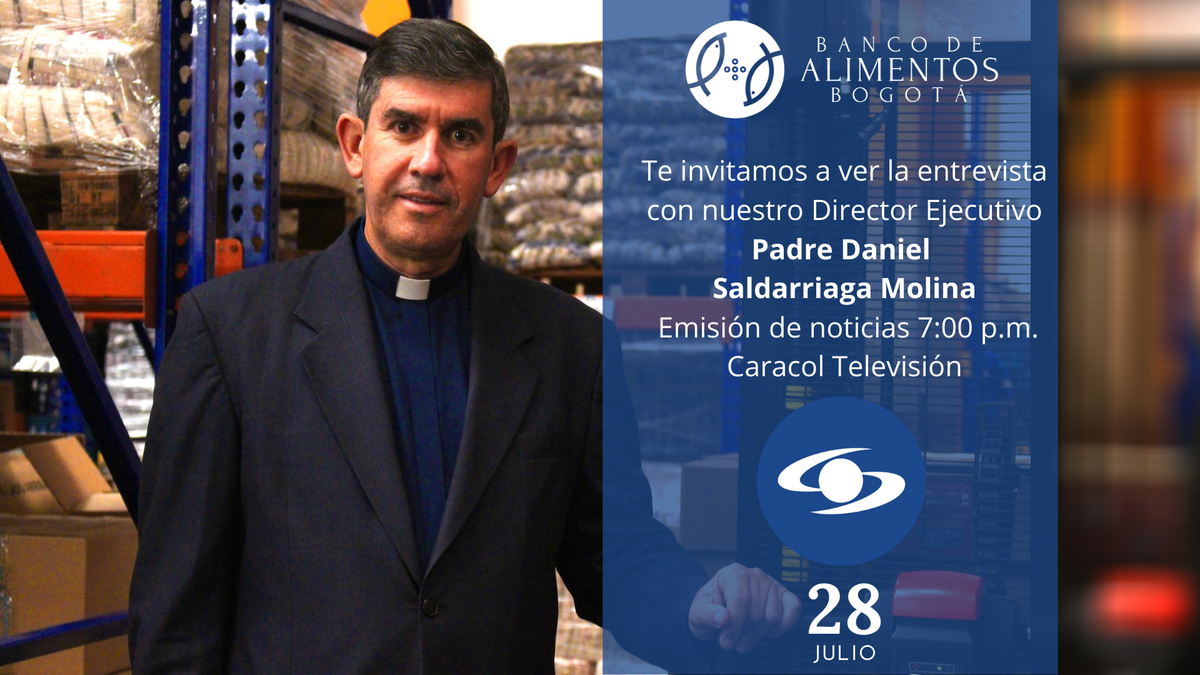 BancoAAlimentos's tweet photo. Entrevista esta noche en @NoticiasCaracol @pdsaldarriaga 
#CuarentenaSinHambre #JUNTOSCONTRAELHAMBRE
https://t.co/yiz0VPr2GX https://t.co/nm2xKSw2Ue