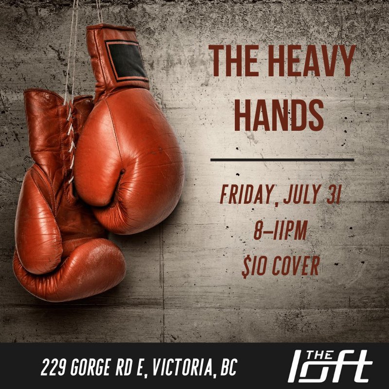Come jam with The Heavy Hands at The Loft this Friday, July 31st. We can’t wait to see you for some live music! 
Purchase Live Music Tickets online at loftpubvictoria.com.