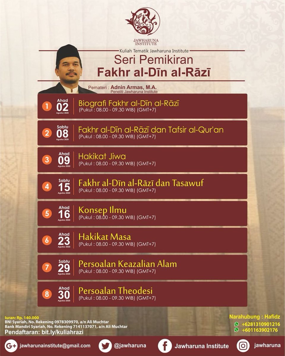 jawharuna's tweet photo. Jadwal sesi Kuliah Pemikiran Fakhr ad Din ar Razi ...
.
.
.
Pendaftaran: https://t.co/ufN2T7FGFd

#jawharuna #kuliah #diskusi #daring #islam #kajianislam #kajianpemikiranislam https://t.co/ctAX8f1Ox9