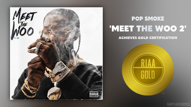 Furnace Materialisme Misbruge Rap Favorites on Twitter: "Pop Smoke's 'Meet The Woo 2' mixtape is now  certified gold. 💫 https://t.co/rOgKYF8Why" / Twitter