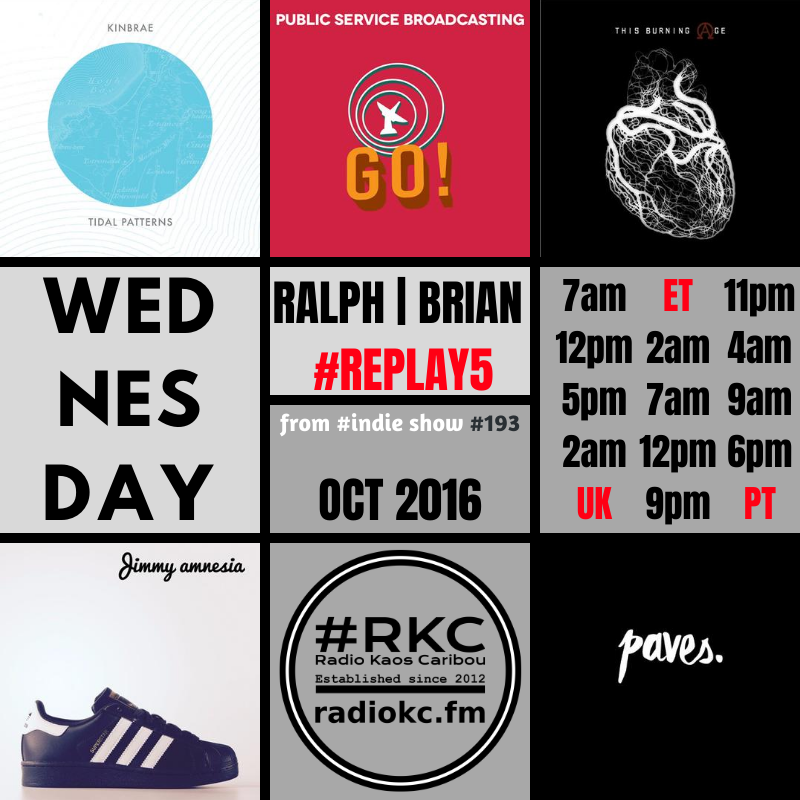 RadioKC's tweet image. #WEDNESDAY 7│29 on #🆁🅺🅲
Ralph/Brian @fruitbatwalton #193 #REPLAY5
▂▂▂▂▂▂▂▂▂▂▂▂▂▂
🕣7AM⚪12PM⚪5PM⚪2AM UK
▂▂▂▂▂▂▂▂▂▂▂▂▂▂
@kinbraemusic │ @PSB_HQ │ @thisburningage │ @jimmy_amnesia │ Paves
▂▂▂▂▂▂▂▂▂▂▂▂▂▂