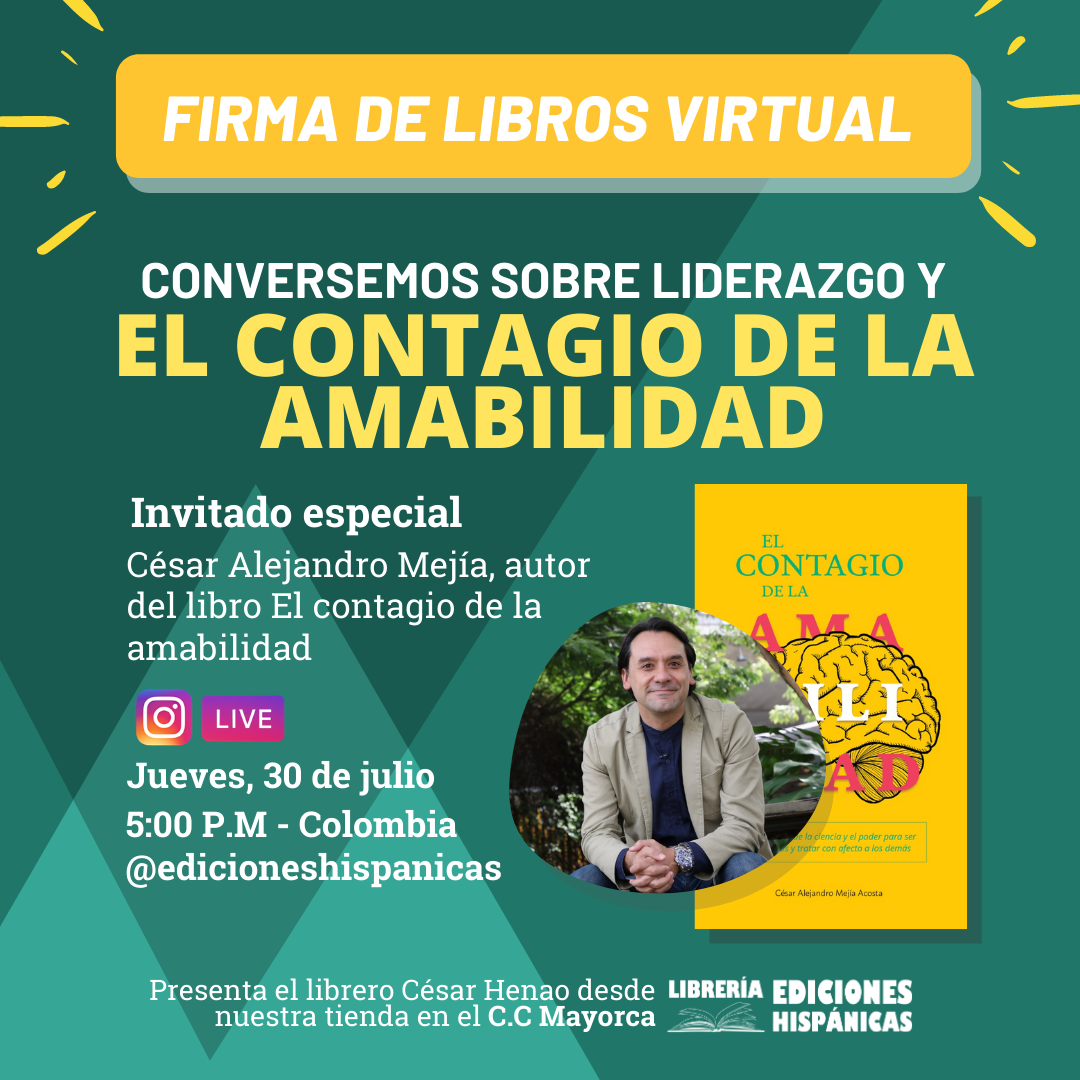 edhispanicas's tweet photo. 🔥 Les tenemos una super invitación con @Cesar_Mejia el autor de el libro que está en boca de todos: EL CONTAGIO DE LA AMABILIDAD, una propuesta que te da razones desde la ciencia y el poder para ser solidarios y tratar con afecto a los demás 📚💛 https://t.co/OEuMEz4L38