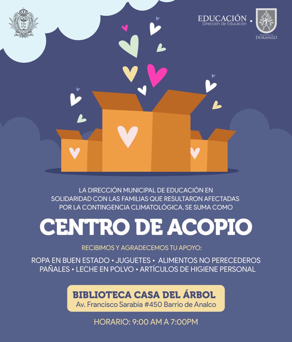 DgoEdu's tweet photo. 💙🙌🏼🙏🏼 En solidaridad con las familias afectadas por la contingencia climatológica, el Municipio de @DurangoCap a través de la Dirección Municipal de Educación, te invita a que #JuntoS ayudemos a quien más lo necesita.

Acude a nuestro #CentroDeAcopio ☔️

#JuntosSaldremosAdelante https://t.co/wpWKPc4pKo