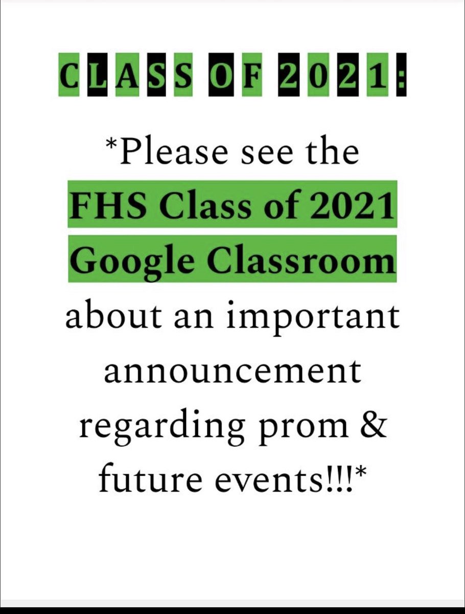 dalers21's tweet photo. Check the FHS Class of 2021 google classroom! https://t.co/f4dzP87Ed7