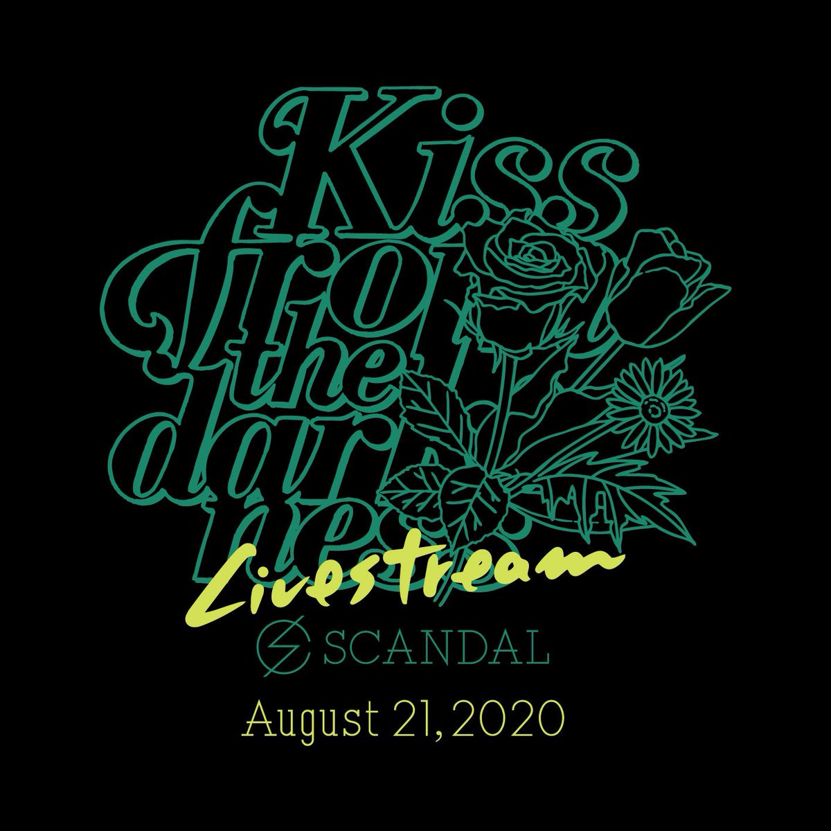Scandal New Scandal Is Excited To Announce Details For Their First Ever Worldwide Livestream Concert The Scandal World Tour Kiss From The Darkness Worldwide Livestream Will Take Place Live Scandal New Scandal Is Excited To Announce Details For Their First Ever Worldwide Livestream Concert The Scandal World Tour Kiss From The Darkness Worldwide Livestream Will Take Place Live