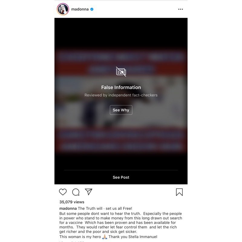 Madonna posted the video of Dr. Stella Immanuel, the physician who falsely stated that hydroxychloroquine is a cure for Covid-19 and that masks don’t help to reduce transmissionIn her caption, Madonna says the so-called “Demon Sperm” Doctor is her heroIG has flagged the post