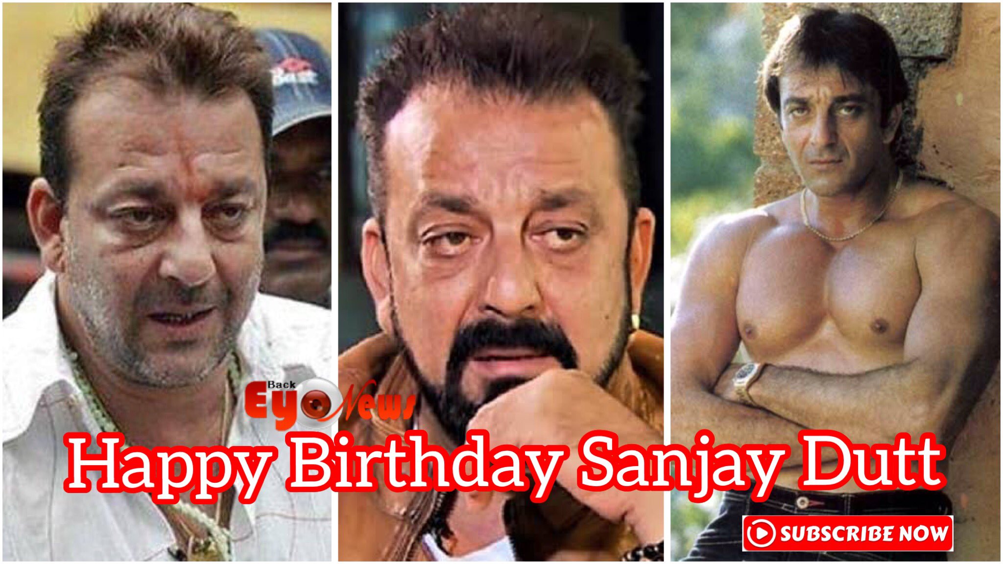  Wish from Back Eye News | Happy Birthday Sanjay Dutt  