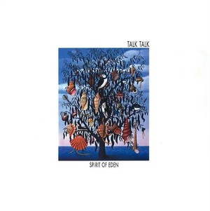 10. Talk Talk - Spirit of Eden (★★★★½)RYM: #81Swing: +71