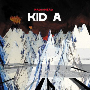7. Radiohead - Kid A (★★★★★)RYM: #2Swing: -5