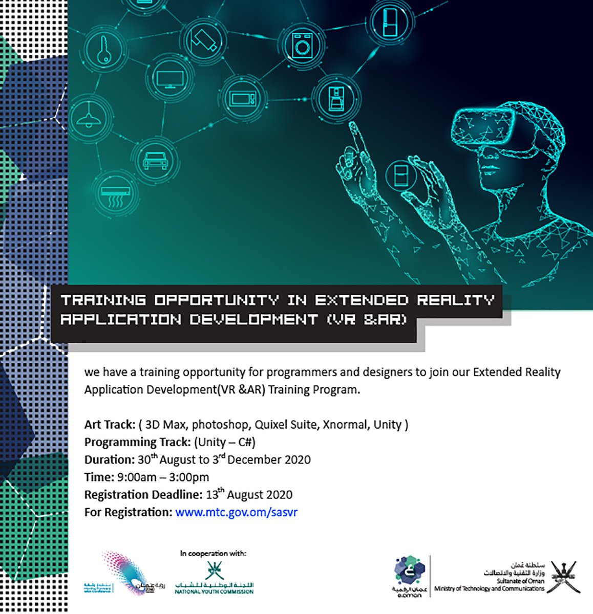 TechanaOman's tweet photo. #Sas4IR Center offers #online training opportunity in #Extended_Reality Application Development.
⚠️| Note
Check the pre-requisites in the #registration page
🗒️| To Register
https://t.co/e0jnACuLXt
❓| For Inquiries
sas4ir@mtc.gov.om
🗓️| Registration Deadline
13/8/2020 https://t.co/z1ks7rltmh