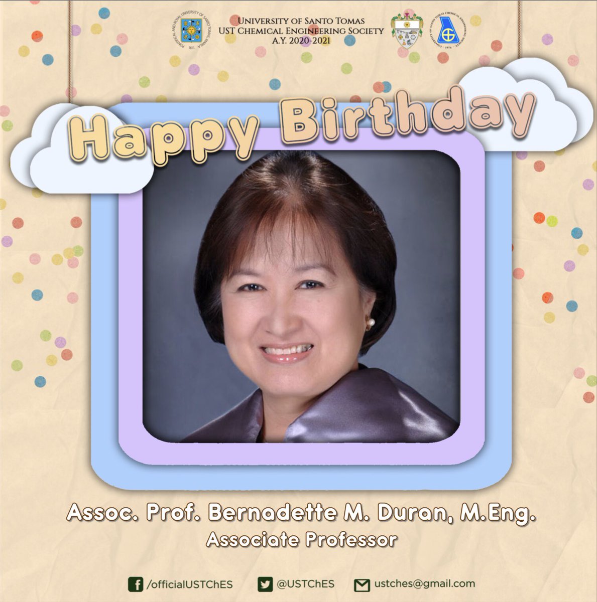 USTChES's tweet photo. A kind mentor with a zest for knowledge and who teaches from the heart— that is how her students would describe her. With every learning she imparts, she reminds us all to keep moving forward. To our dear professor, Assoc. Prof. Bernadette M. Duran, M.Eng., happy birthday! https://t.co/e35CJ2GLS6