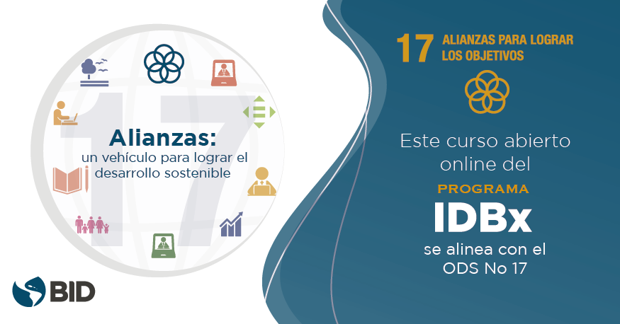 el_BID's tweet photo. ¿Conoces ya nuestro curso de #alianzas para lograr el desarrollo sostenible? Descubre otro de nuestros cursos gratis en línea del programa IDBX que se alinea con los #ODS: https://t.co/s0TXw9bytJ 
#YoAprendoenCasa https://t.co/z7Vh369SPo
