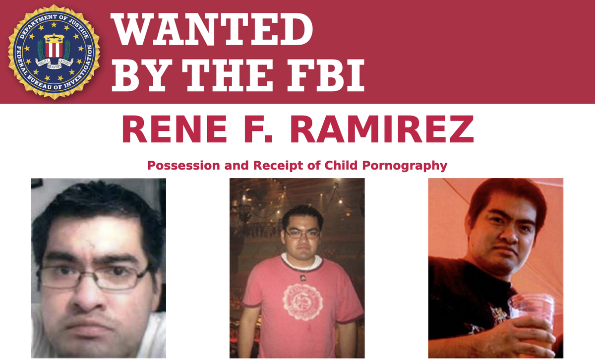 FBI's tweet photo. Help @NewYorkFBI find Rene Ramirez, who is wanted for allegedly possessing and receiving child pornography. He has ties to New York and Mexico. Submit tips at https://t.co/iL7sD5efWD. #WantedWednesday https://t.co/9I43oOus45 https://t.co/xblkdjnAxo