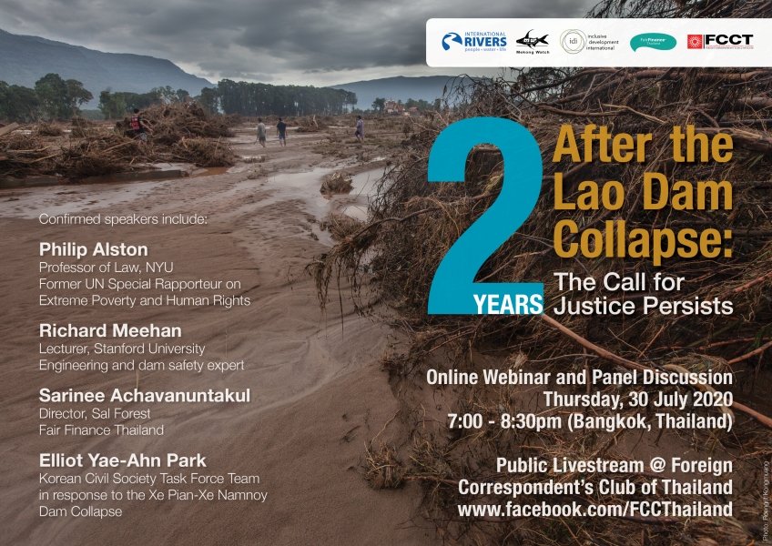 2 Years post #Laos Dam Collapse:Call for Justice Persists
-Online webinar exploring current situation & efforts made to seek accountability. Hear Sarinee @salforestTH #FairFinance #Thailand See: bit.ly/2X6YJeP @InternationalRivers @MekongWatch @inclusivedevt @FCCThai