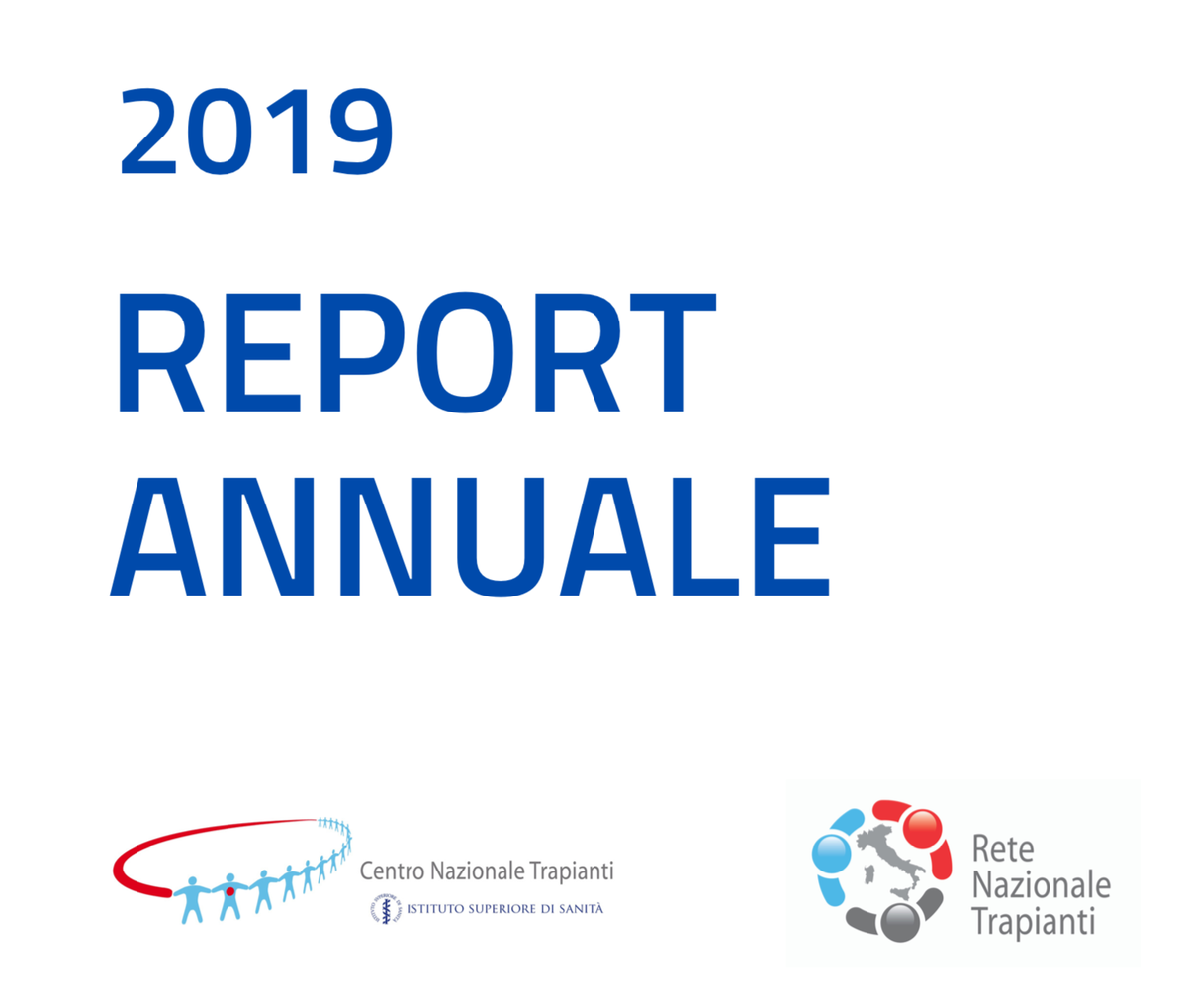 CNTrapianti's tweet photo. Online il #report2019 sull'attività complessiva di #donazione e #trapianto di organi e tessuti. Leggi qui 👉https://t.co/XMEwvQclrS https://t.co/tvuBIyqpok