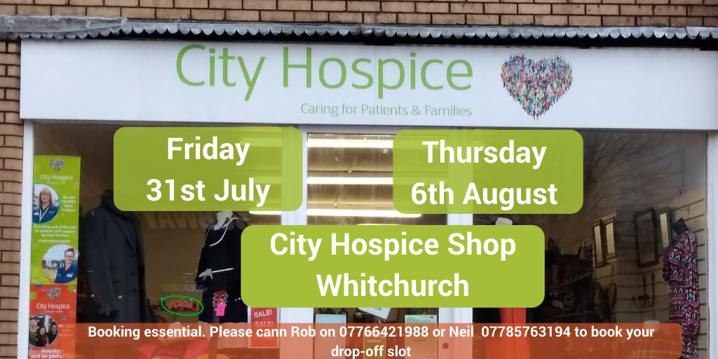 CityHospice's tweet photo. Our shop in #Whitchurch will be accepting your kind donations on Friday 31st July and Thursday 6th August (10am-2pm) . 
We will be operating a drive-thru system by prior booking only.
To book your slot please call Rob on 07766 421988 or Neil on 07785 763194. Thanks #charityshop https://t.co/CfQYsUPgHY