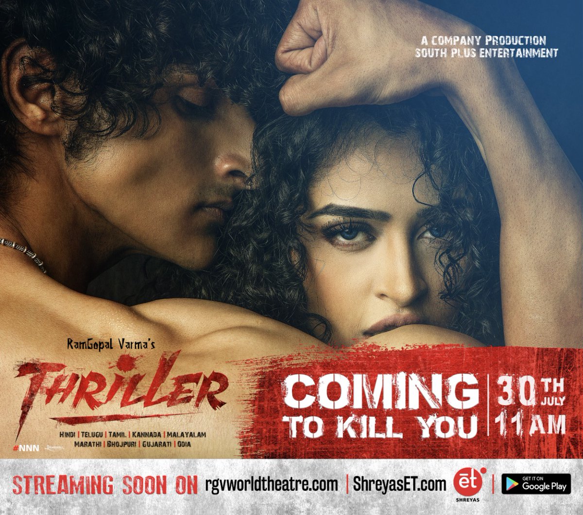 shreyaset's tweet photo. Brace yourselves! 
A super steamy trailer of the next one from #NNN Series, #Thriller directed by @RGVZoomin starring @apsara_rani_ and @rock_kacchi is dropping tomorrow at 11 AM.

Stay tuned to @ShreyasET!

@RGVWorldTheatre @SouthplusENT #ApsaraRani #WorldsFirstATT #ShreyasET https://t.co/YLm1Xb449i