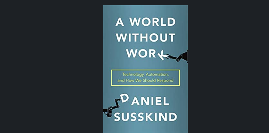 angelbonet's tweet photo. El temor de que los robots les quiten el empleo a los humanos llevó a Daniel Susskind (economista de #Oxford) a preguntarse cómo sería una nueva sociedad sin trabajo, tal y como ahora lo entendemos.
 
¡No os perdáis esta reflexión!
#AWorldWithoutWork
#tsunamitecnologico https://t.co/UlSlE4vTqd