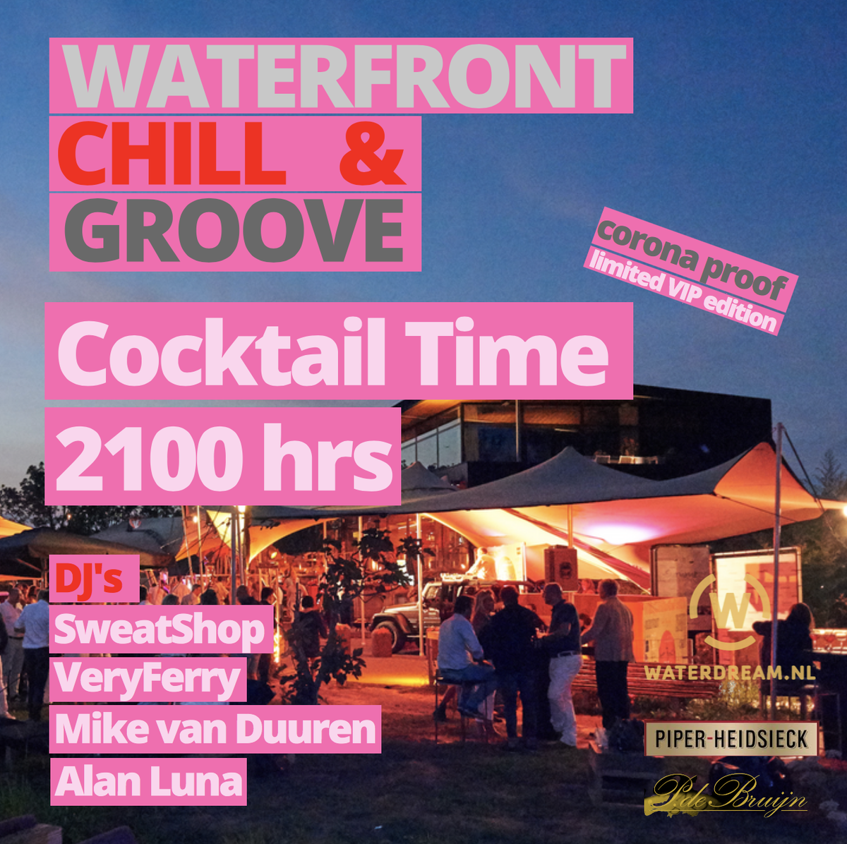 Waterfront Chill &amp; Groove Cocktail Time:
bar open 20:00 hrs