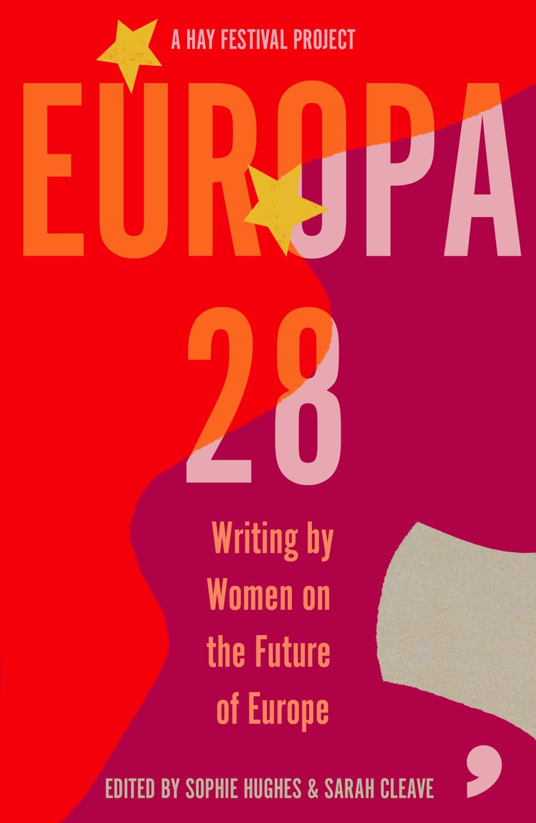commapress's tweet photo. "The scale of vision is ambitious... a bright celebration of unity in difference." @guardian 

This #WITmonth discover 'Europa28', a collection of 28 essays and short fiction by 28 women reimagining the future of Europe w/ @hayfestival: https://t.co/dBedZLS9Q0 ed. @hughes_sophie https://t.co/YPjPZumRz5