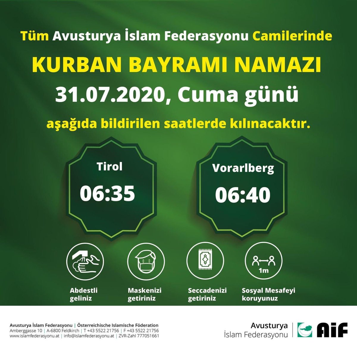 Kurban Bayramı Namazı 31.7.2020, Cuma günü aşağıda bildirilen saatlerde kılınacaktır. Bildirilen kurallara uyulması rica olunur.