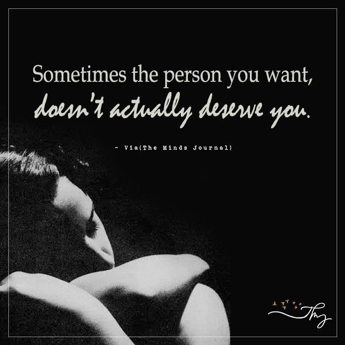 TheMindsJournal's tweet photo. Sometimes The Person You Want
#deserve #lifequotes #person #quotes #themindsjournal #mindtalk #letthemindtalkbegin https://t.co/WcxioNsXjc