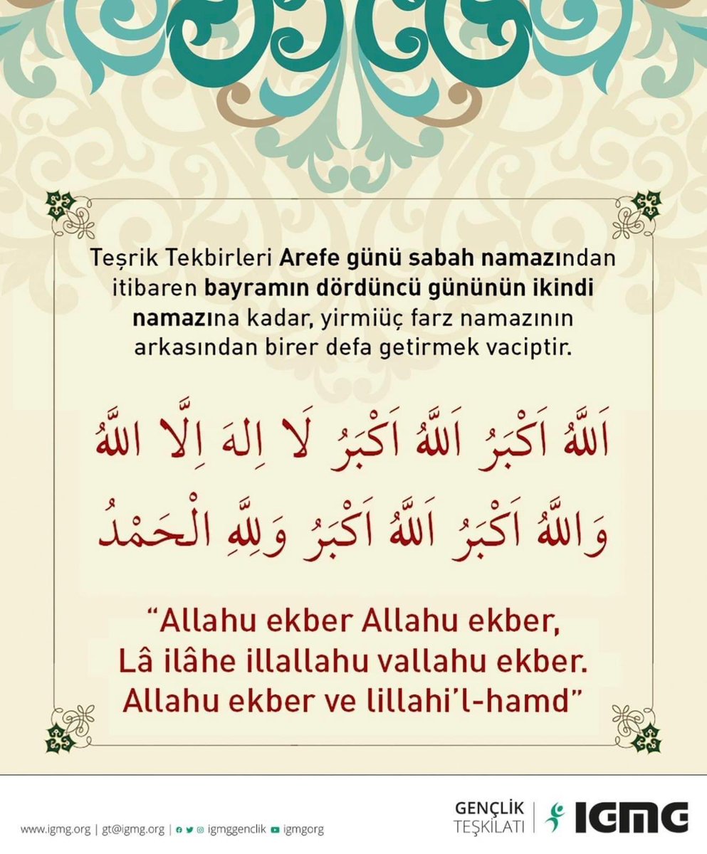 teşkrik tekbiri: 🌙 “Teşrik Tekbirleri Arefe günü sabah namazından itibaren bayramın dördüncü gününün ikindi namazına kadar, yırmiüç farz namazının arkasından birer defa getirmek vaciptir.” #igmggenclik #igmg #genclik #teşriktekbiri