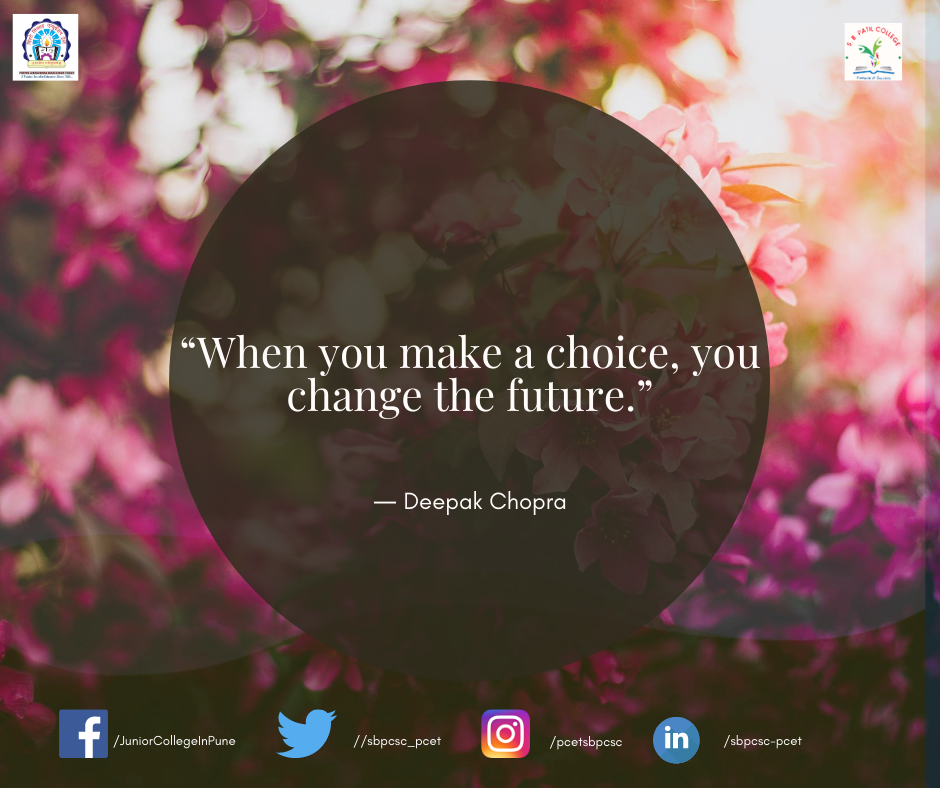 sbpcsc_pcet's tweet photo. “When you make a choice, you change the future.”
― Deepak Chopra
#PCET #SBPCSC #wednesdaywisdom https://t.co/W51niC86M5