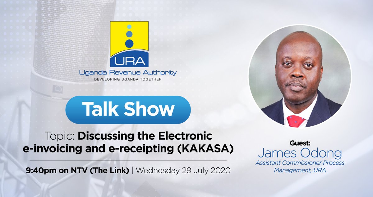 URAuganda's tweet photo. Tonight on @ntvuganda (The Link), the URA Assistant Commissioner Process Management, James Odong will share with the nation about #Kakasa e-Invoicing (Electronic Fiscal Receipting and Invoicing Solution). 

It is a must watch for every business person! https://t.co/INgaN306z5