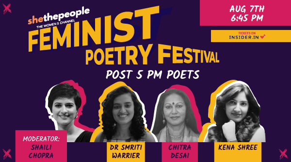 SheThePeople's tweet photo. Meet Post 5 pm Poets - Dr. Smriti Warrier, Chitra Desai, @KenaShree on 7th August at 6:45 pm at #FeministPoetryFestival. The session will be moderated by @shailichopra. Register here - https://t.co/SnMsvbrfvv https://t.co/PTm7rg0oAe