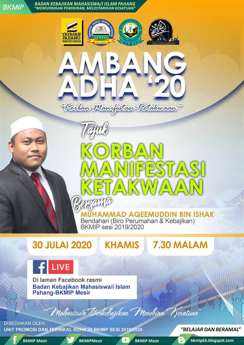 Bkmip A Twitter Iklan Ambang Adha 20 Tazkirah Aidiladha Akan Disampaikan Oleh Ustaz Muhammad Aqeemuddin Bin Ishak Bendahari Biro Perumahan Dan Kebajikan Bkmip Sesi 2019 2020 Bertajuk Korban Manifestasi