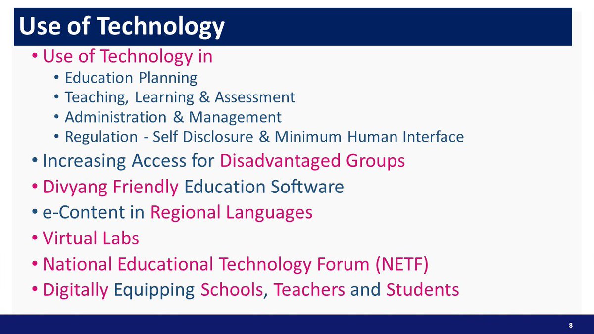 e-courses will be developed in regional languages; virtual labs will be developed and a National Educational Technology Forum(NETF) is being created