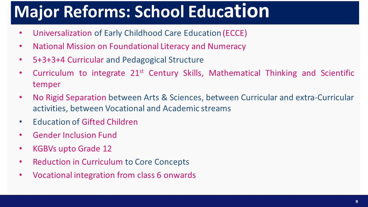 National mission to focus on basic literacy and basic numeracy; major changes in the pedagogical structure of curriculum with no rigid separation between streams; all separations between vocational and academic and curricular and extra-curricular will also be removed