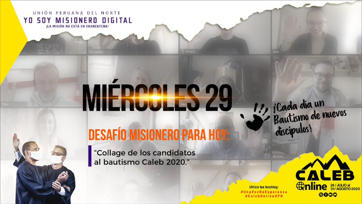 AdventistasANoP's tweet photo. 🚨 El desafío de hoy 👉🏻 _*Collage de los candidatos al bautismo Caleb 2020*_ 🙏😊 Publica tus fotos con los Hashtags 📌 *#CalebOnlineUPN* y 📌 *#UnaVozDeEsperanza* 📲 Las mejores aparecerán en el #NotiCaleb en el cierre del sábado 1 Agosto. 📸🎥 https://t.co/txbpkudIgU