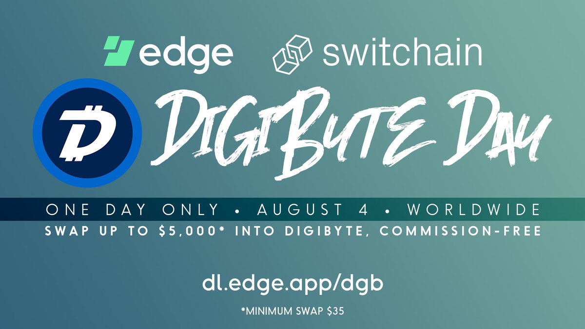 switchaindotcom's tweet photo. Thanks to our friends at @EdgeWallet, you can get @DigiByteCoin with NO FEES on Aug 4 with Switchain!
Swaps into $DGB between $35 - $5000 are commission-free for *ONE DAY ONLY*. #DigiByteDay
https://t.co/8jLo7XQEio https://t.co/eBHawoxYEl
