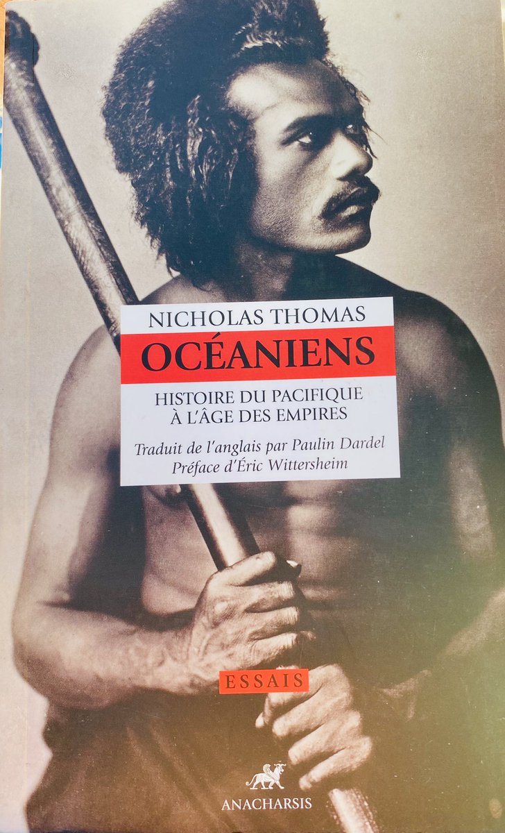 EmmanuelPierrat's tweet photo. Lecture (indispensable) du jour : « Les Océaniens, Histoire du Pacifique à l’âge des Emprires » de Nicolas Thomas, enfin édité en France (par @Anacharsis_Edit Éditions et traduit par Paulin Dardel) !
#nicolasthomas #océanpacifique #arttribal #artocéanien #histoire #livre #essai https://t.co/NoOHJ5nxfM