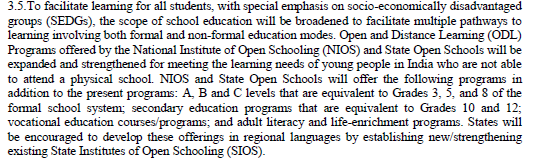 Was wondering why there is no mention of accelerated learning/special training. NIOS seems to be the preferred model. More emphasis on non-formal education modes.