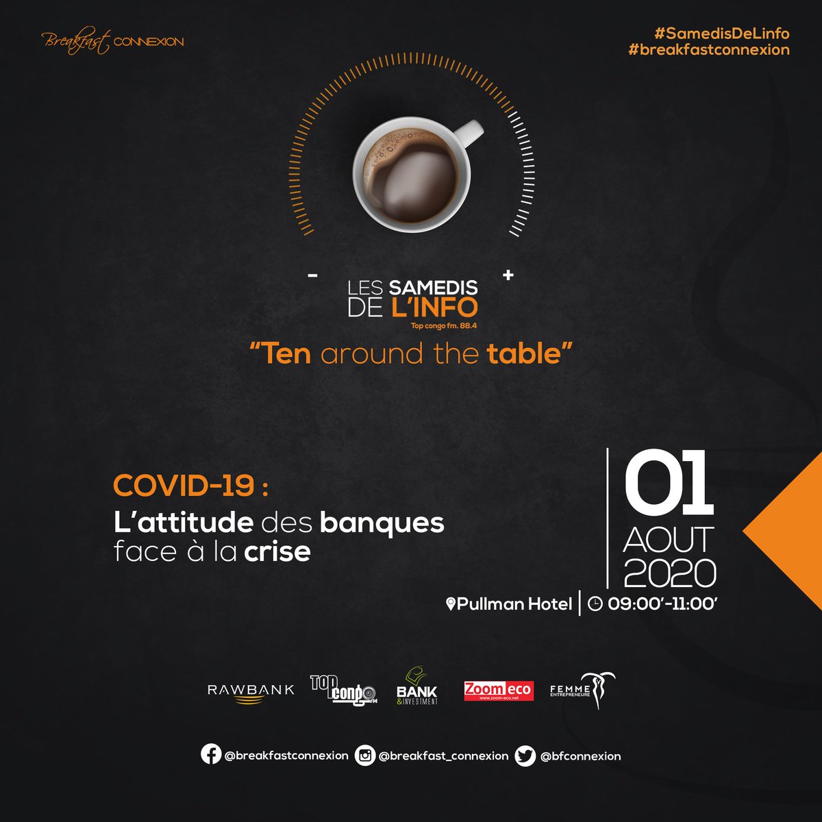 bfconnexion's tweet photo. |𝐒𝐚𝐦𝐞𝐝𝐢 𝐝𝐞 𝐥'𝐢𝐧𝐟𝐨|

Comment réagissent les banques en €RDC Face au #COVID19 ?
On en parle ce samedi au @PullmanRDC1 dans le #SamediDeLinfo, rdv mensuel de @bfconnexion &amp; @TopCongo.
#BreakfastConnexion
#CorporateEvents https://t.co/K1wWbojNsU