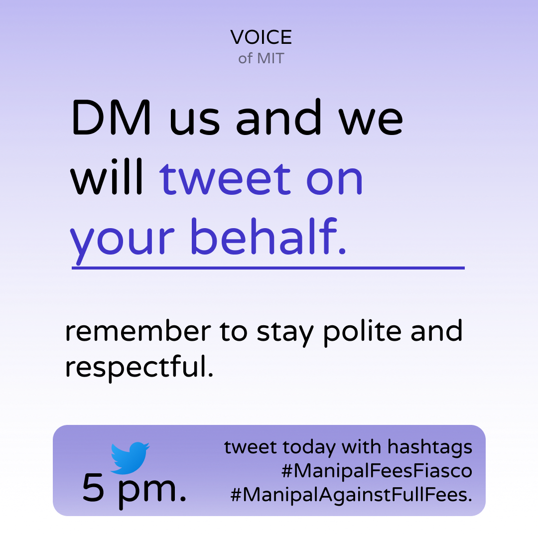 VoiceOfMit's tweet photo. DM your tweets to @VoiceOfMit on insta /twitter. We will post anonymous for you! 
#ManipalFeesFiasco https://t.co/sTYr8fc2w1