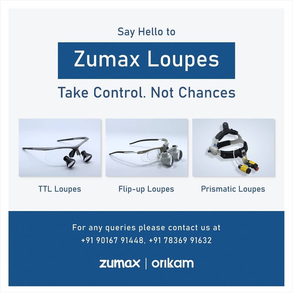 Zumax Loupes.
Take control. Not Chances.

#zumax #loupes #zumaxloupes #zumaxindia #microscopicdentistry #microdentistry #orikam