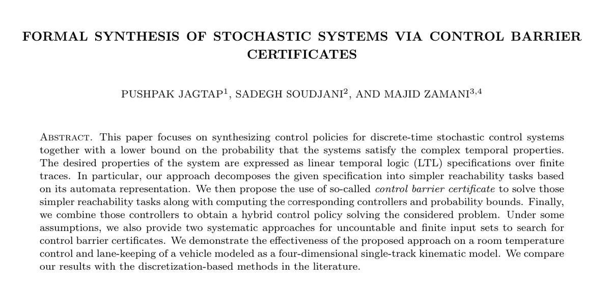 #ResearchArticle
Our paper titled "Formal Synthesis of Stochastic Systems via Control Barrier Certificates" got accepted in IEEE Transaction on Automatic Control (TAC). 
The preprint is available at arxiv.org/pdf/1905.04585…