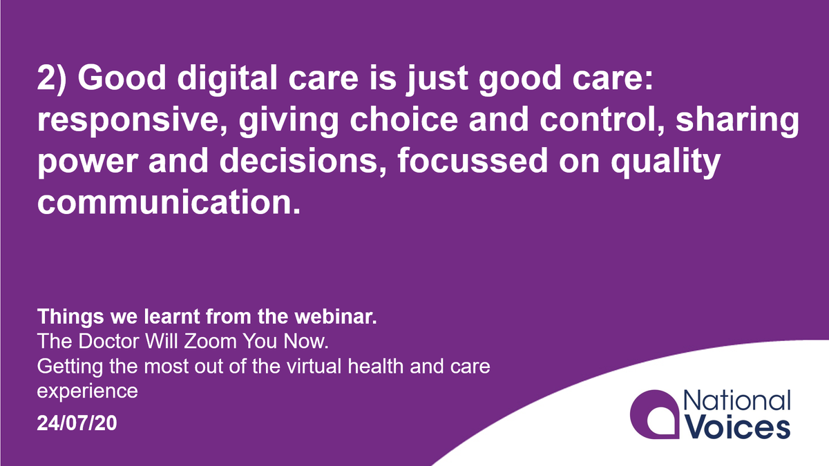 2) Good digital care is just good care: responsive, giving choice and control, sharing power and decisions, focussed on quality communication.  #DrZoom 3/6