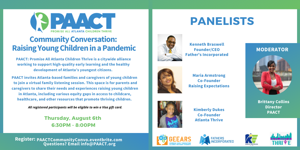 We are excited to join PAACT: Promise All Atlanta Children Thrive for a Community Conversation. Atlanta-based families of young children are invited to share their needs and experiences raising young children in Atlanta during the #COVID19 pandemic. RSVP: paactcommunityconvo.eventbrite.com
